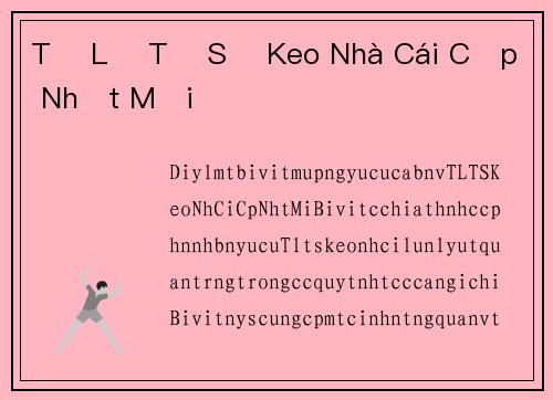 Tỉ Lệ Tỉ Số Keo Nhà Cái Cập Nhật Mới