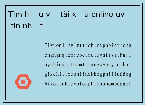 Tìm hiểu về tài xỉu online uy tín nhất