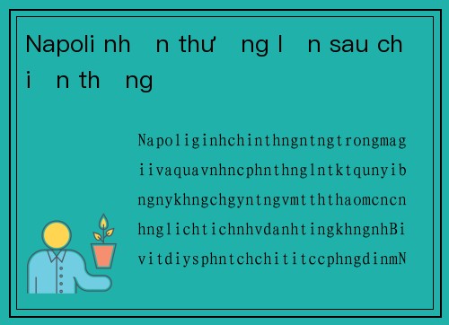 Napoli nhận thưởng lớn sau chiến thắng