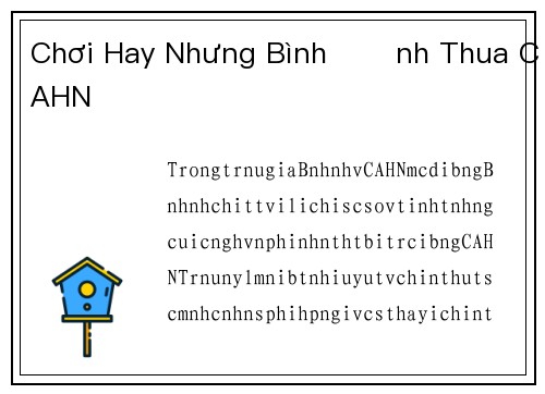 Chơi Hay Nhưng Bình Định Thua CAHN