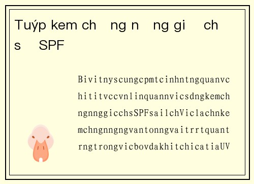 Tuýp kem chống nắng giả chỉ số SPF